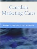 McDougall, Gordon H. G.: Canadian Marketing Cases McDougall, Gordon H. G.: Canadian Marketing Cases