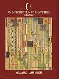 Adams, Joel: C++: An Introduction to Computing