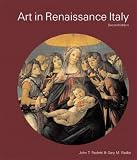 Paoletti, John T.: Art in Renaissance Italy