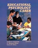 Greenwood, Gordon E.: Educational Psychology Cases Greenwood, Gordon E.: Educational Psychology Cases