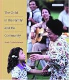 Gonzalez-Mena, Janet: The Child in the Family and the Community Gonzalez-Mena, Janet: The Child in the Family and the Community