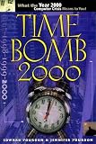 Yourdon, Edward: Time Bomb 2000: What the Year 2000 Computer Crisis Means to You!