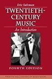 Salzman, Eric: Twentieth-Century Music: An Introduction Salzman, Eric: Twentieth-Century Music: An Introduction