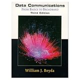 Beyda, William J.: Data Communications: From Basics To Broadband