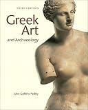 Pedley, John G.: Greek Art and Archaeology Pedley, John G.: Greek Art and Archaeology