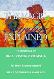 Goodheart, Berny: The Magic Garden Explained: The Internals of Unix System V Release 4 An Open Systems Design Goodheart, Berny: The Magic Garden Explained: The Internals of Unix System V Release 4 An Open Systems Design