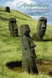 Fagan, Brian M.: Archaeology: A Brief Introduction