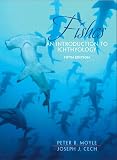 Fishes: An Introduction to Ichthyology (0131008471) by Moyle, Peter B. Moyle, Peter B.: Fishes: An Introduction to Ichthyology