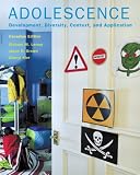 Lerner, Richard M.: Adolescence: Development, Diversity, Context, and Application