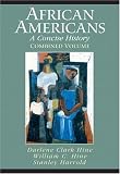 Hine, Darlene Clark: African Americans: A Concise History