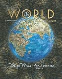 Fernandez-Armesto, Felipe: World : A History, Combined Volume