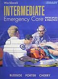 Cherry, Richard A.: Intermediate Emergency Care: Principles And Practice Workbook Cherry, Richard A.: Intermediate Emergency Care: Principles And Practice Workbook