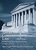Stephenson, D. Grier: American Constitutional Law: Introductory Essays and Selected Cases