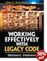 Working Effectively with Legacy Code (Robert C Martin)