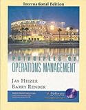 Heizer, Jay: Principles of Operations Management (International Edition)