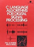 Embree, Paul: C Language Algorithms for Digital Signal Processing
