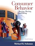 Solomon, Michael R.: Consumer Behavior: Buying, Having, and Being Solomon, Michael R.: Consumer Behavior: Buying, Having, and Being