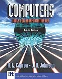 Capron, H. L.: Computers: Tools for an Information Age  Complete Edition
