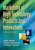 Mohr, Jakki J.: Marketing Of High-technology Products And Innovations Mohr, Jakki J.: Marketing Of High-technology Products And Innovations