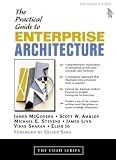 Stevens, Michael E.: A Practical Guide to Enterprise Architecture Stevens, Michael E.: A Practical Guide to Enterprise Architecture