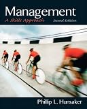 Hunsaker, Phillip L.: Management: A Skills Approach Hunsaker, Phillip L.: Management: A Skills Approach
