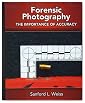 Forensic Photography: Importance of Accuracy