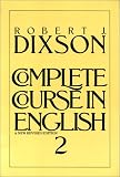 Dixson, Robert J.: Complete Course in English Book 2 Dixson, Robert J.: Complete Course in English Book 2