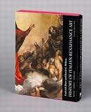 Hartt, Frederick: History of Italian Renaissance Art: Painting, Sculpture, Architecture  Slipcased