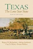 Wallace, Ernest: Texas: The Lone Star State Wallace, Ernest: Texas: The Lone Star State