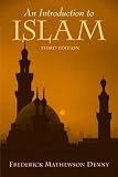 Denny, Frederick Mathewson: An Introduction To Islam