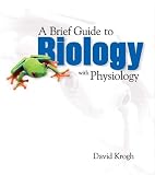 Krogh, David: A Brief Guide to Biology With Physiology