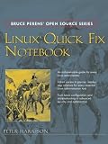 Harrison, Peter: Linux Quick Fix Notebook