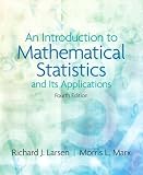 Marx, Morris L.: An Introduction to Mathematical Statistics and Its Applications