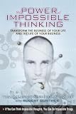 Gunther, Robert E.: The Power of Impossible Thinking: Transform the Business of Your Life And the Life of Your Business Gunther, Robert E.: The Power of Impossible Thinking: Transform the Business of Your Life And the Life of Your Business