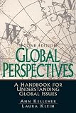 Klein, Laura F.: Global Perspectives: A Handbook For Understanding Global Issues Klein, Laura F.: Global Perspectives: A Handbook For Understanding Global Issues