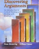 Palmer, William: Discovering Arguments: An Introduction to Critical Thinking And Writing With Readings