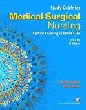 Buchman, Michelle: Study Guide for Medical-Surgical Nursing: Critical Thinking in Client Care