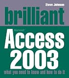 Johnson, Steve: Brilliant Access 2003 Johnson, Steve: Brilliant Access 2003