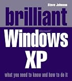 Johnson, Steve: Brilliant Windows XP Johnson, Steve: Brilliant Windows XP