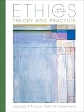 Thiroux, Jacques P.: Ethics: Theory And Practice
