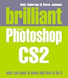 Johnson, Steve: Brilliant Photoshhop Cs2 Johnson, Steve: Brilliant Photoshhop Cs2