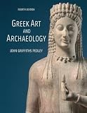 Pedley, John Griffiths: Greek Art And Archaeology Pedley, John Griffiths: Greek Art And Archaeology