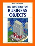 Fingar, Peter: The Blueprint for Business Objects Fingar, Peter: The Blueprint for Business Objects