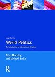 Smith, Michael: World Politics: An Introduction to International Relations