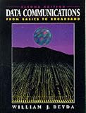 Beyda, William J.: Data Communications: From Basics To Broadband Beyda, William J.: Data Communications: From Basics To Broadband