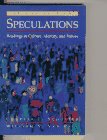 Schuster, Charles I.: Speculations: Readings in Culture, Identity, and Values