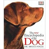 Dk Publishing: The New Encyclopedia of the Dog Dk Publishing: The New Encyclopedia of the Dog