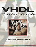 Yalamanchili, Sudhakar: Vhdl Starter's Guide Yalamanchili, Sudhakar: Vhdl Starter's Guide