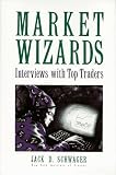 Schwager, Jack D.: Market Wizards : Interviews with Top Traders Schwager, Jack D.: Market Wizards : Interviews with Top Traders