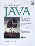 Pew, John A.: Instant Java